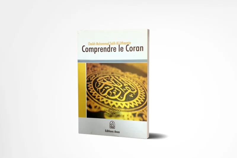 Comment Comprendre Le Coran