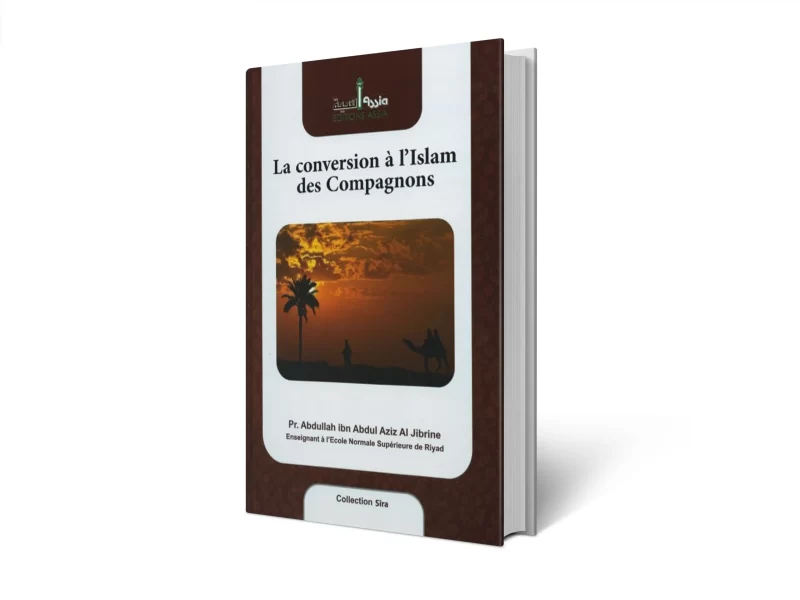 La Conversion A L'Islam Des Compagnons