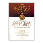 Explication des Conditions de La Prière - shaykh al Badr
