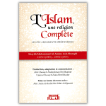 L'Islam une Religion Complète les Dix Arguments Irréfutables