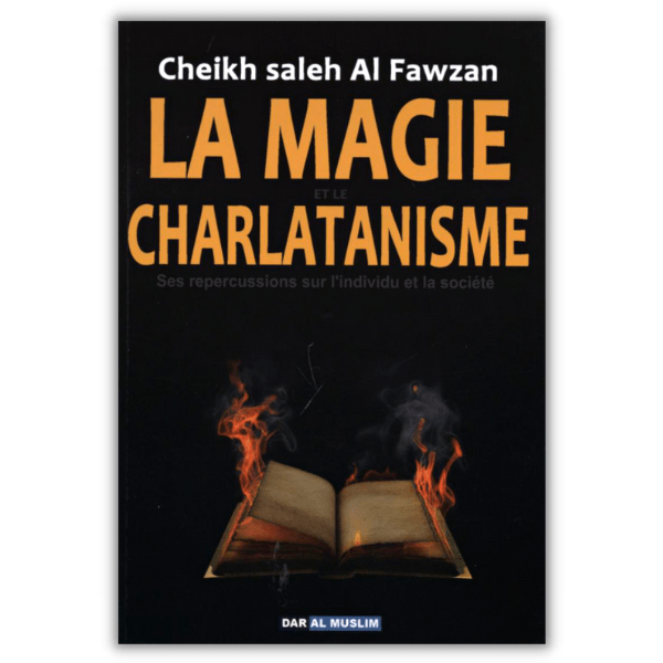 La Magie et le Charlatanisme - cheikh Fawzan