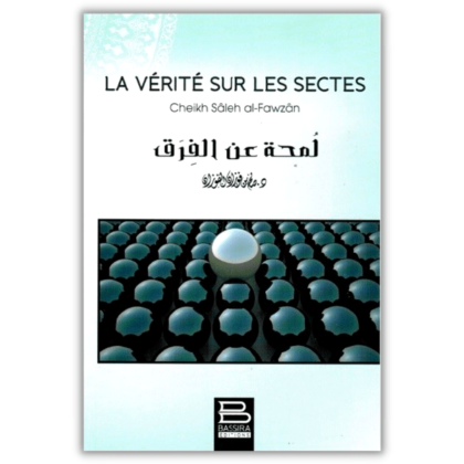 La Vérité sur les Sectes - Cheikh salih fawzan al Fawzan