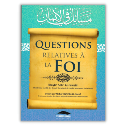Questions Relatives a la Foi - Shaykh al Fawzan