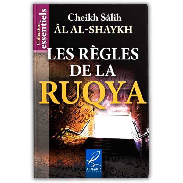Les Règles de la Ruqya - Cheikh sâlih al Cheikh