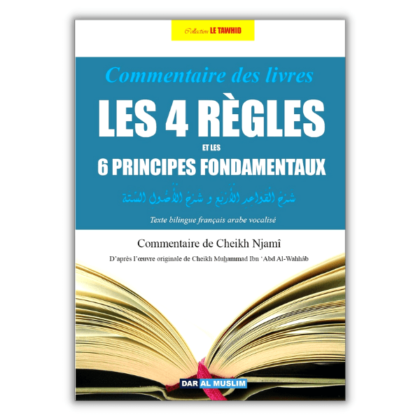 Les 4 règles et les 6 principes fondamentaux