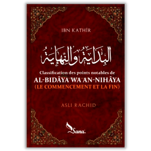 Al Bidaya wa an Nihaya - Classification des Points Notables - Sana
