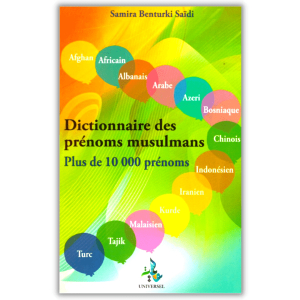 Dictionnaire des Prénoms Musulmans - Universel