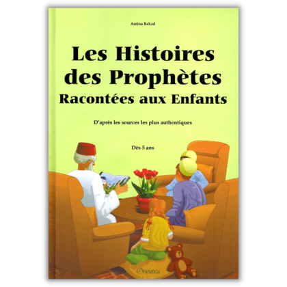 Les Histoires des Prophètes Racontées aux Enfants (format souple)
