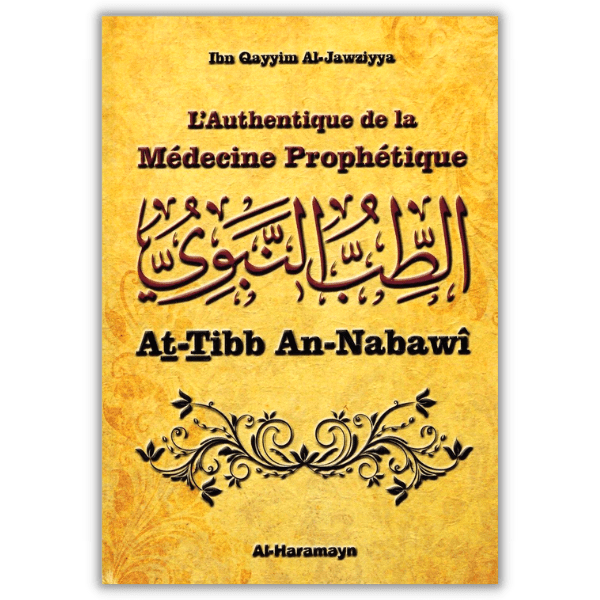 La Médecine Prophétique d’Ibn al Qayyim – al Haramayn