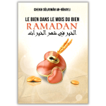 Le Bien dans le Mois du Bien Ramadan - Cheikh ar-Rûhayli