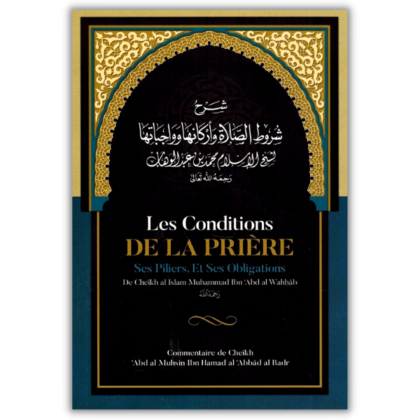 Les Conditions de la Prière, ses Piliers et ses Obligations - Ibn Badis