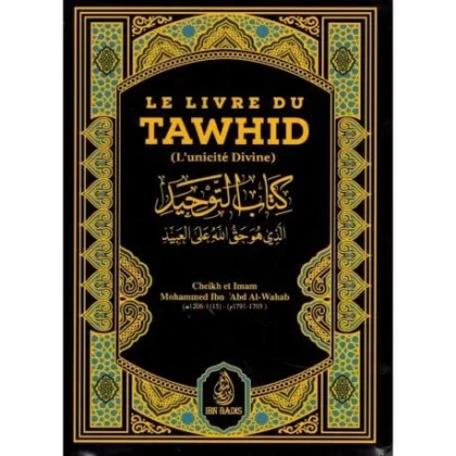 Livre du tawhid format poche - Mohammed Ibn abd Al wahhâb – Éditions ibn badis