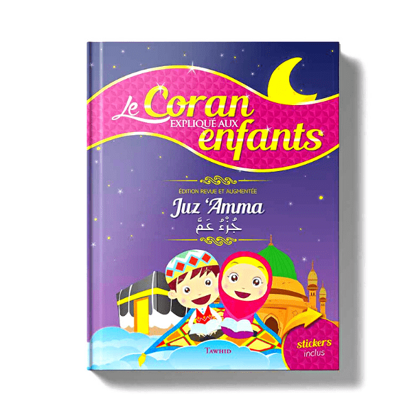 Collection édition Tahwid Jeunesse- Le Coran expliqué aux enfants