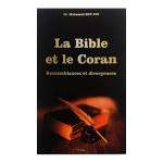 La Bible et le Coran – ressemblances et divergences  éditions orientica  auteur  Mohamed ben bih