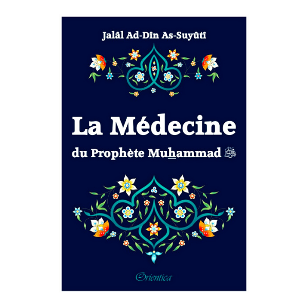 La Médecine du Prophète Muhammad - as-Suyuti