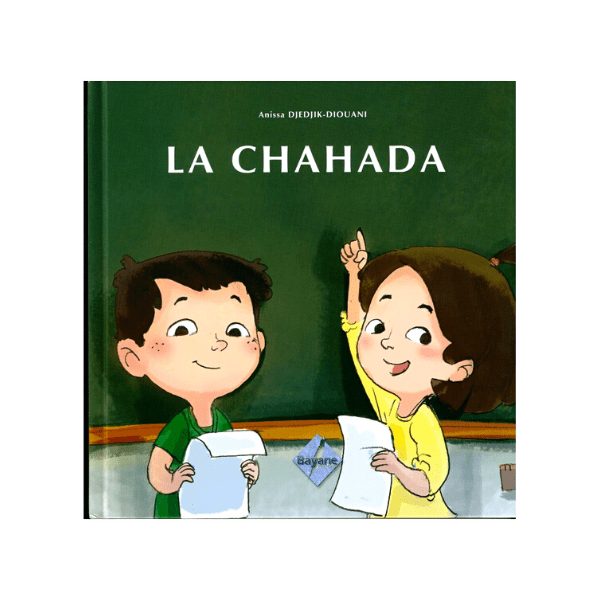 La chahada Livre pour enfant édition bayane