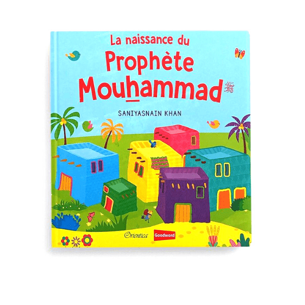 La naissance du Prophète Mouhammad