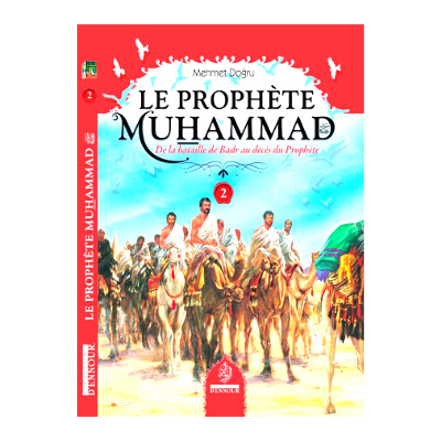 Le Prophète Muhammad Tome 2 – Mehmet Dogru 