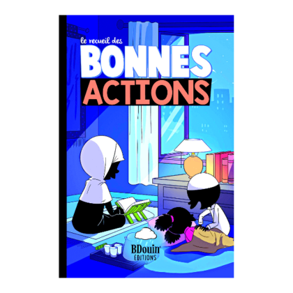 Le Recueil des Bonnes actions édition Bdouin