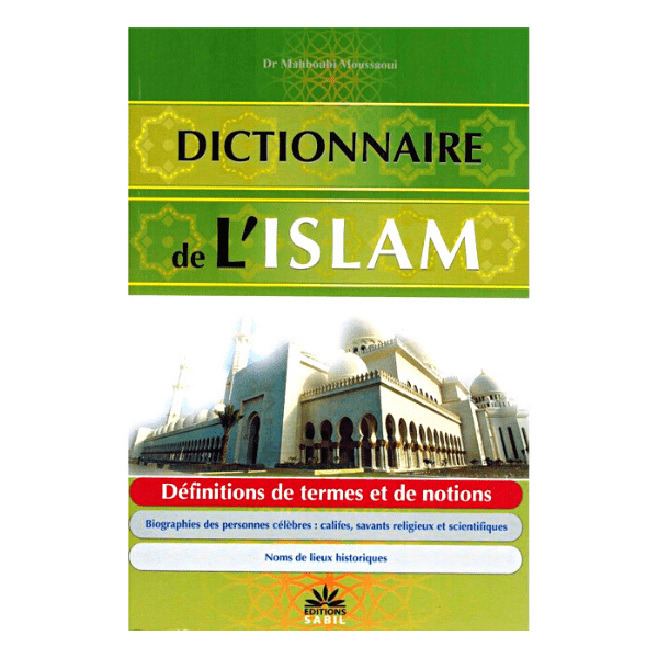 Le dictionnaire de l’Islam édition Sabil