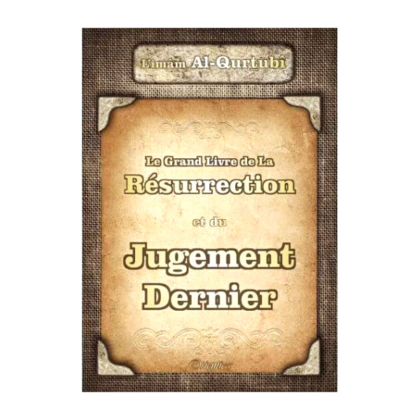 Le grand livre de la Résurrection et du Jugement Dernier