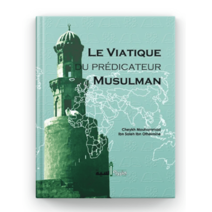 Le viatique du prédicateur musulman , édition ok assia