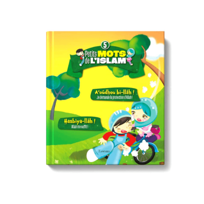 Les Petits Mots de l'Islam volume 5 édition Tahwid