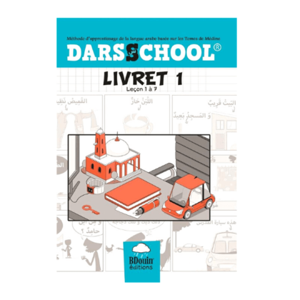 Livret d'apprentissage Darsschool - les prérequis - Tome 1 - Inspiré des tomes de Médine 