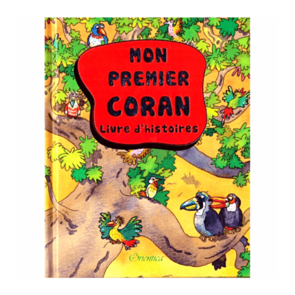 Mon Premier Coran Livre d'Histoire - édition Goodword