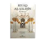 Riyad as-Salihin - Le jardin des vertueux - maison d'ennour format poche