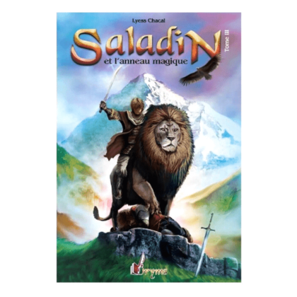 Saladin et l'anneau magique tome 3