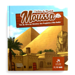 Série- L'histoire du Prophète Moussa pour les 7 a 12 ans Muslimkids