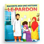 Série Raconte Moi une Histoire Le Pardon Muslimkids