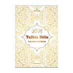 Talbis iblis -Les ruses de satan al-haramayn Ibn Jawzi