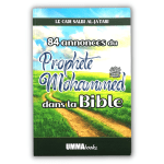84 Annonces du Prophète Mohammed dans la Bible