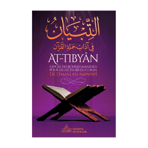 At Tibyan Exposé des bonnes manières pour les lecteurs du Coran