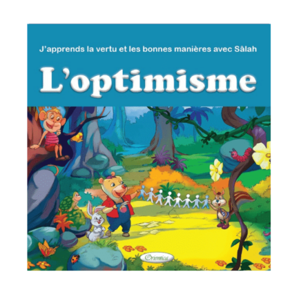 Collection j'Apprends le Dine avec Salah - L'Optimisme