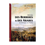 Histoire des Berbères et des Arabes en Afrique du Nord Les royaumes et les dynasties musulmanes du 1er au 8eme siècle de l'hégire  Édition el Bab