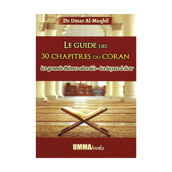 Le Guide des 30 chapitres du Coran - Sheikh Muqbil