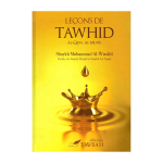 Leçons de Tawhid - édition tawbah Shaykh mohammad al Wusabi 