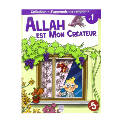 Allah est mon Créateur