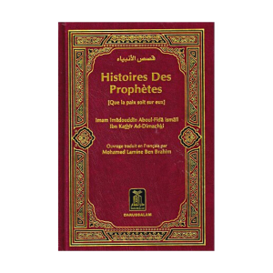 Histoires des Prophètes - Ibn Kathir - Daroussalam