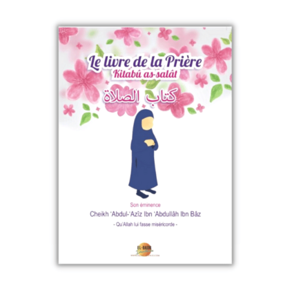 Le Livre de la Prière - Kitabu as Salat