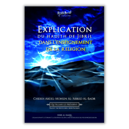 Explication du Hadith de Jibril dans l'Enseignement de la Religion
