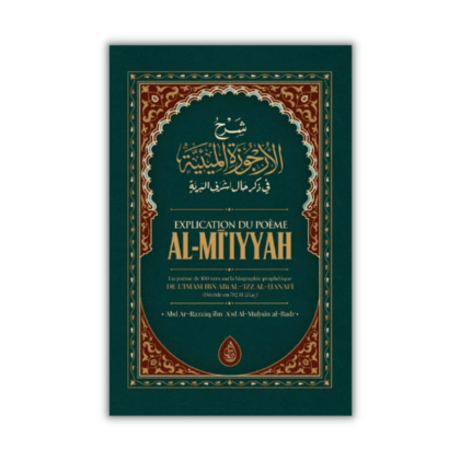 Explication du Poème al-Mi'iyyah - Cheikh abd razzāq al-Badr