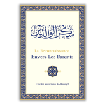 La Reconnaissance envers les Parents - Cheikh ar-Ruhayli