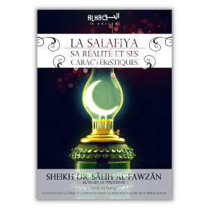 La Salafiya sa Réalité et ses Caractéristiques - Sheikh Fawzan