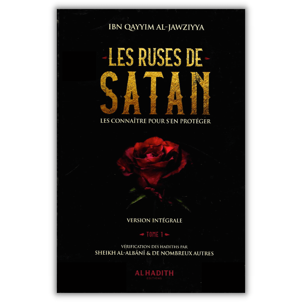 Les Ruses de Satan – Ibn Qayyim – al Hadith