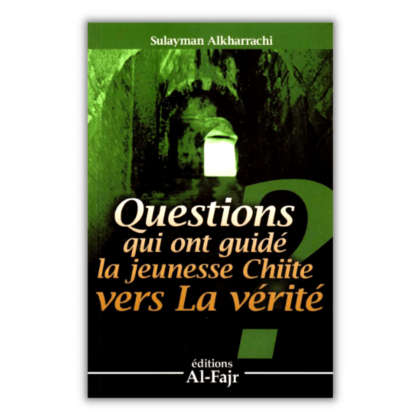 Questions Qui Ont Guidé La Jeunesse Chiite Vers La Vérité